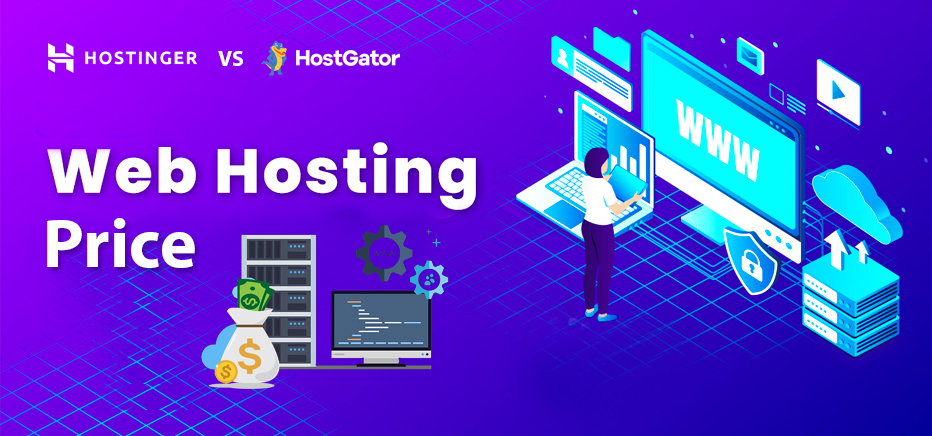 Hostinger Vs. Hostgator Price