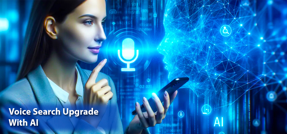Voice search upgrade with AI