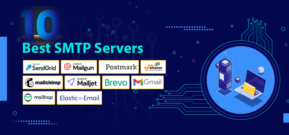 10 Reliable SMTP Servers Worth Considering Today